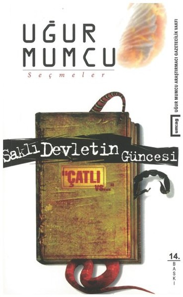 Saklı Devletin Güncesi "Çatlı vs." Uğur Mumcu