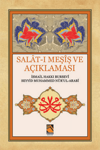 Salat-ı Meşiş ve Açıklaması