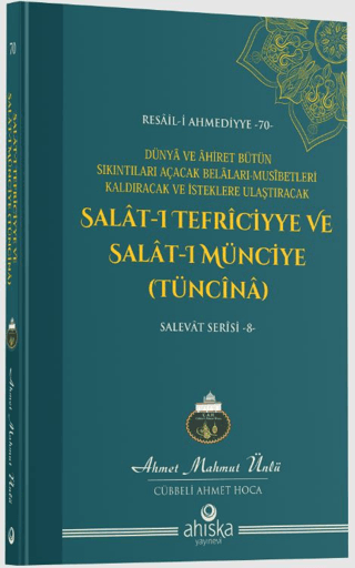 Salatı Tefriciyye ve Salatı Münciye Tüncina