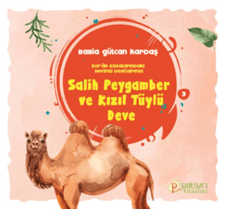 Salih Peygamber ve Kızıl Tüylü Deve