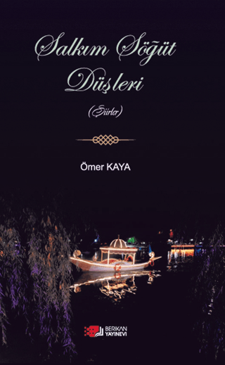 Salkım Söğüt Düşleri