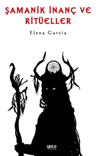 Şamanik İnanç ve Ritüeller