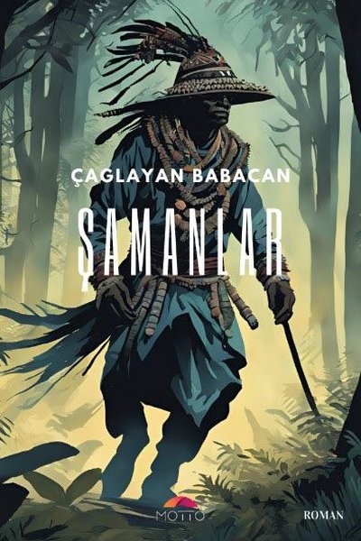 Şamanlar Çağlayan Babacan