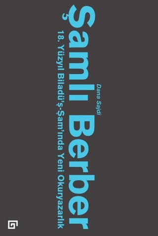 Şamlı Berber: 18. Yüzyıl Biladü’ş-Şam’ında Yeni Okuryazarlık