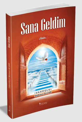 Sana Geldim (Ciltli)