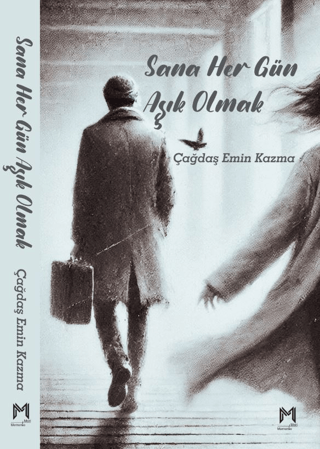 Sana Her Gün Aşık Olmak