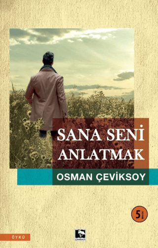 Sana Seni Anlatmak Osman Çeviksoy