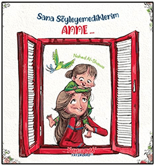 Sana Söylemediklerim Anne...