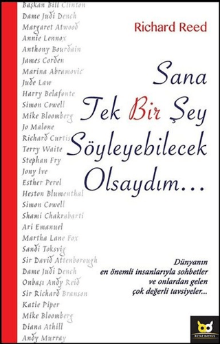 Sana Tek Bir Şey Söyleyebilecek Olsaydım...
