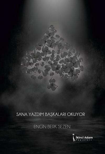 Sana Yazdım Başkaları Okuyor