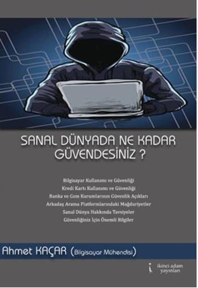 Sanal Dünyada Ne Kadar Güvendesiniz?