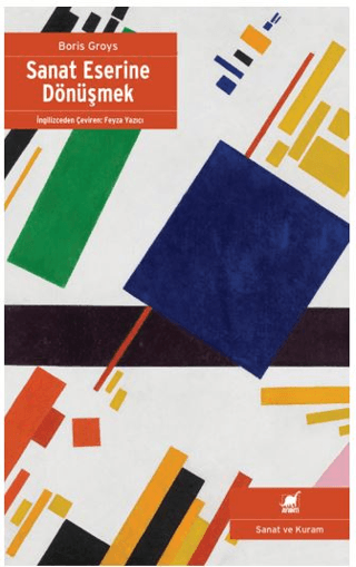 Sanat Eserine Dönüşmek