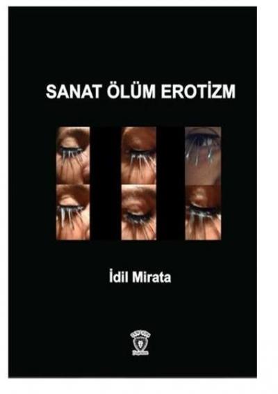 Sanat Ölüm Erotizm