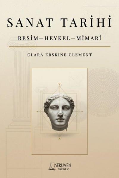 Sanat Tarihi: Resim - Heykel - Mimari