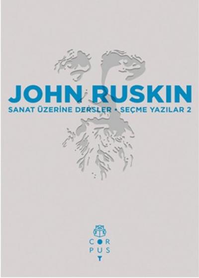 Sanat Üzerine Dersler (Ciltli) John Ruskin