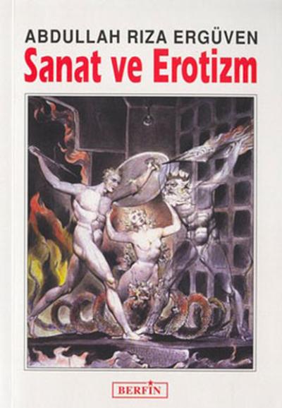 Sanat ve ErotizmSanat ve İnsan %20 indirimli Abdullah Rıza Ergüven