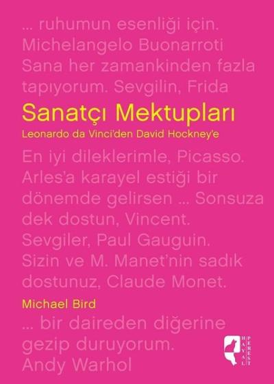 Sanatçı Mektupları Leonardo Da Vinciden David Hockneye (Ciltli)