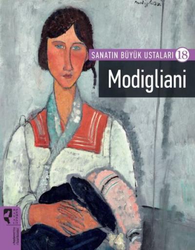 Modigliani - Sanatın Büyük Ustaları 18 Kolektif