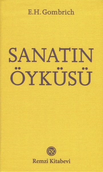Sanatın Öyküsü E. H. Gombrich