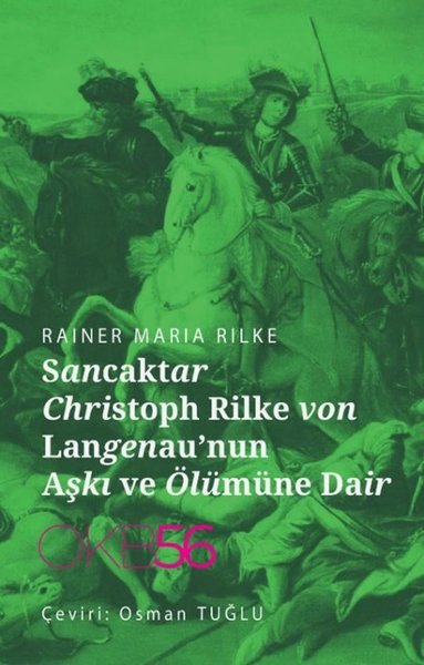 Sancaktar Christoph Rilke von Langenau'nun Aşkı ve Ölümüne Dair