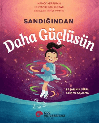 Sandığından Daha Güçlüsün