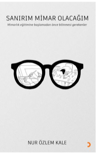 Sanırım Mimar Olacağım