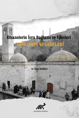 Şanlıurfa Efsaneleri (Ciltli)
