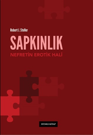 Sapkınlık - Nefretin Erotik Hali