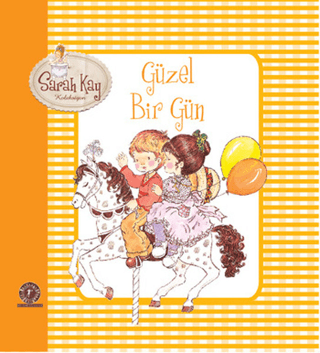 Sarah Kay Koleksiyonu - Güzel Bir Gün