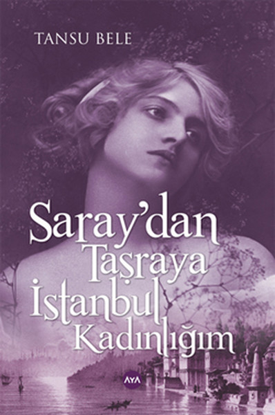Saray'dan Taşraya İstanbul Kadınlığım %30 indirimli Tansu Bele