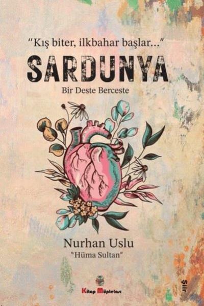 Sardunya - Bir Deste Berceste Hüma Sultan