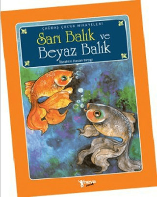 Sarı Balık ve Beyaz Balık