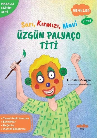 Sarı Kırmızı Mavi Üzgün Palyaço Titi - Renkler - Masallı Eğitim Seti H