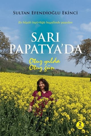 Sarı Papatya’da Otuz Yılda Otuz Gün