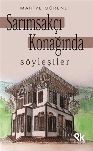 Sarımsakçı Konağında Söyleşiler
