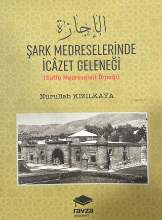 Şark Medreselerinde İcazet Geleneği