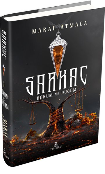 Sarkaç Cilt 3 - Hüküm ve Düğüm (Ciltli) Maral Atmaca
