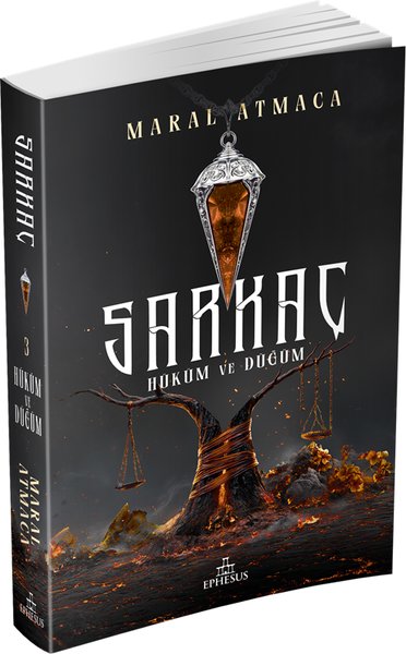 Sarkaç Cilt 3 - Hüküm ve Düğüm Maral Atmaca