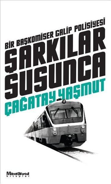 Şarkılar Susunca %30 indirimli Çağatay Yaşmut