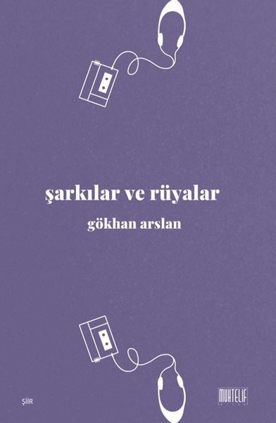 Şarkılar ve Rüyalar