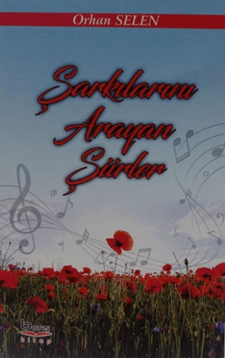 Şarkılarım Arayan Şiirler