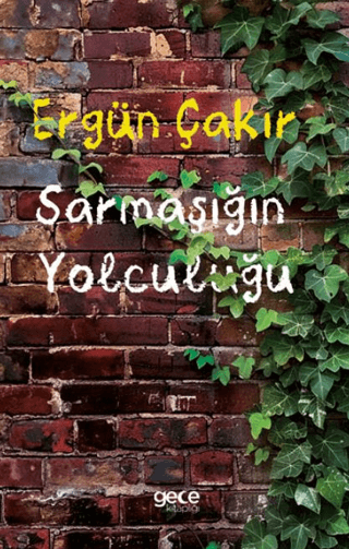 Sarmaşığın Yolculuğu