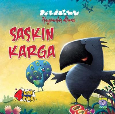 Şaşkın Karga: Hayvanlar Alemi Serisi-1
