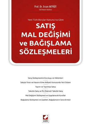 Satış Mal Değişimi ve Bağışlama Sözleşmeleri
