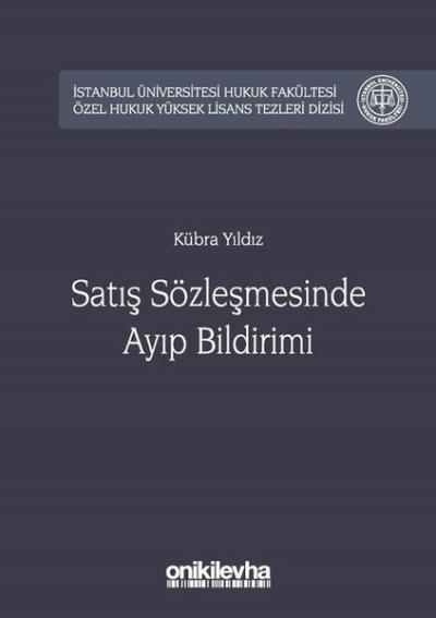 Satoş Sözleşmesinde Ayıp Bildirimi (Ciltli)