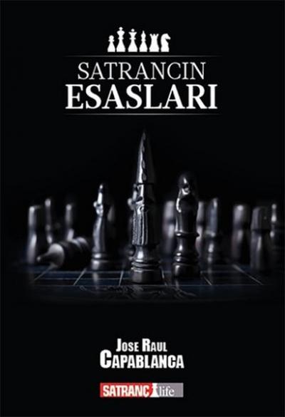 Satrancın Esasları %28 indirimli J. R. Capablanca