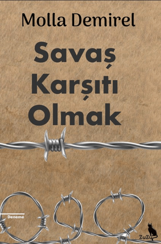 Savaş Karşıtı Olmak