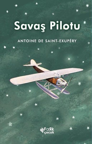 Savaş Pilotu Antoine de Saint-Exupery