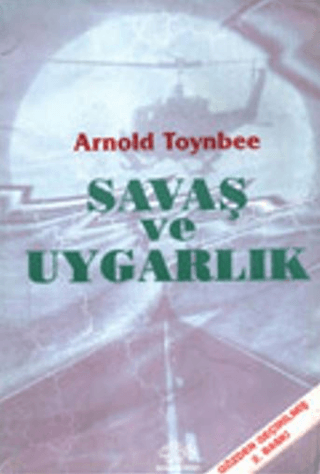 Savaş ve Uygarlık