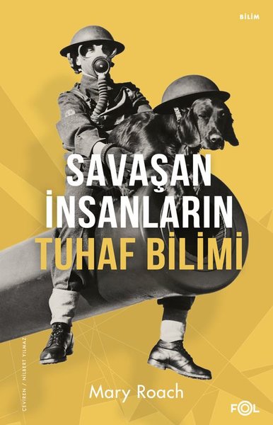 Savaşan İnsanların Tuhaf Bilimi